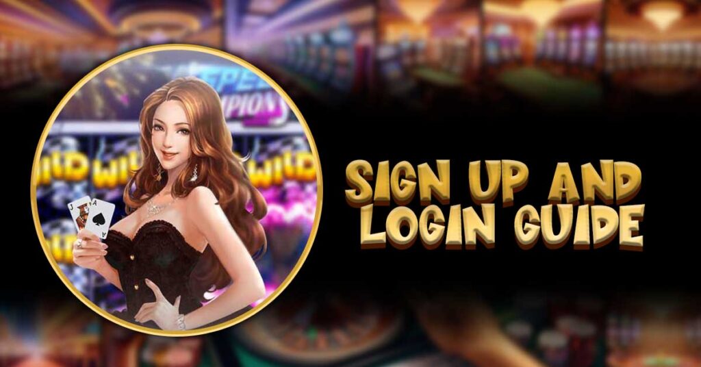 Sign Up and Login Guide